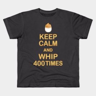 Keep Calm and Whip 400 Times - Dalgona Coffee Kids T-Shirt